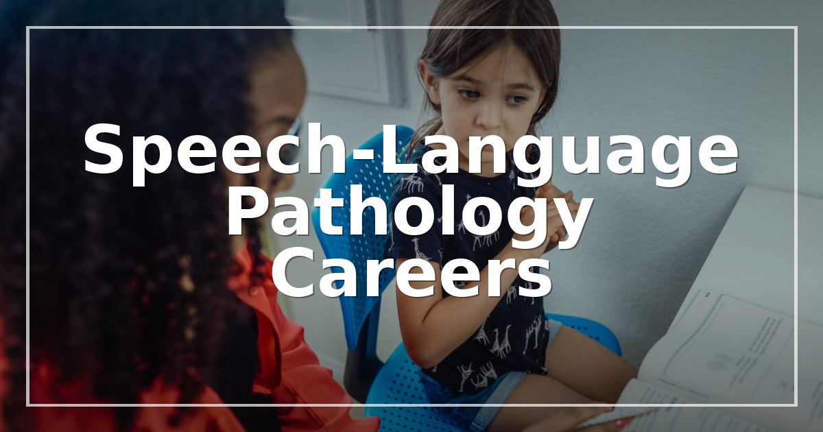 Language Slp How to Become a Speech-Language Pathologist: Career Guide ...