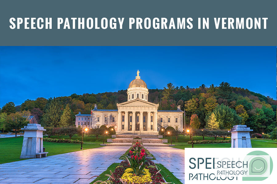 SLP Programs in Vermont: UVM, Licensure & Career Guide
