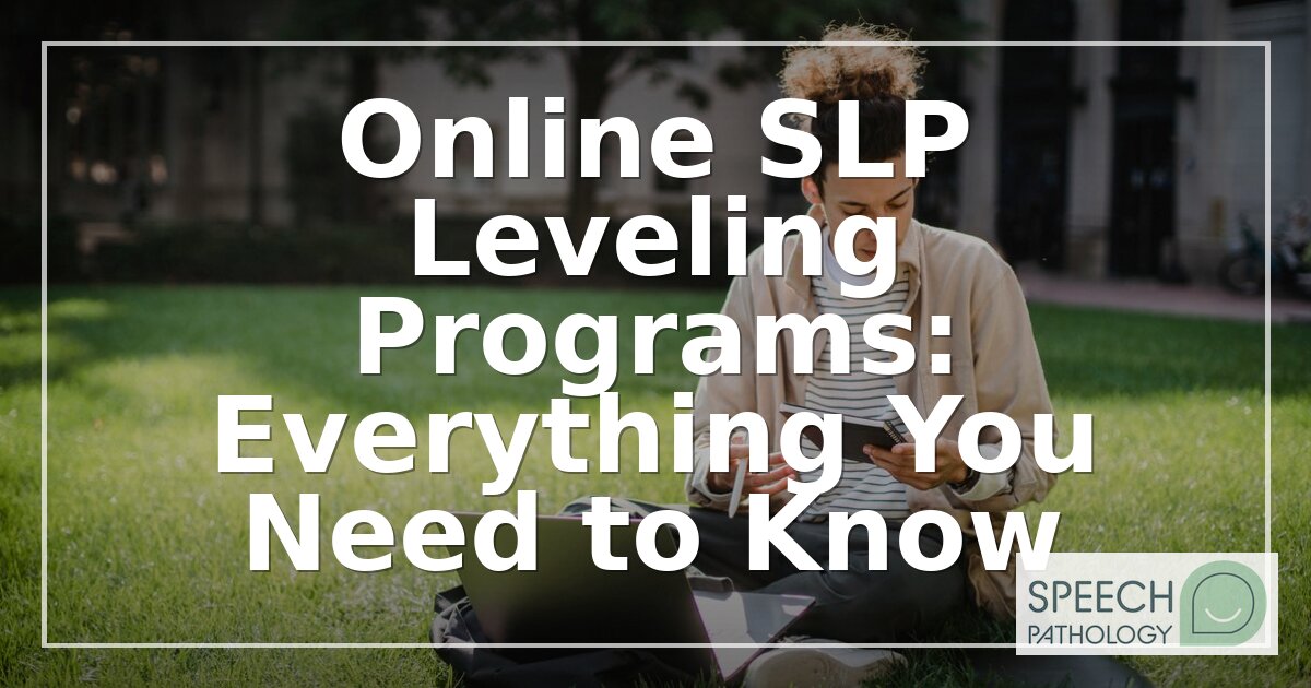 Online SLP Leveling Programs: Courses, Costs & Top Options