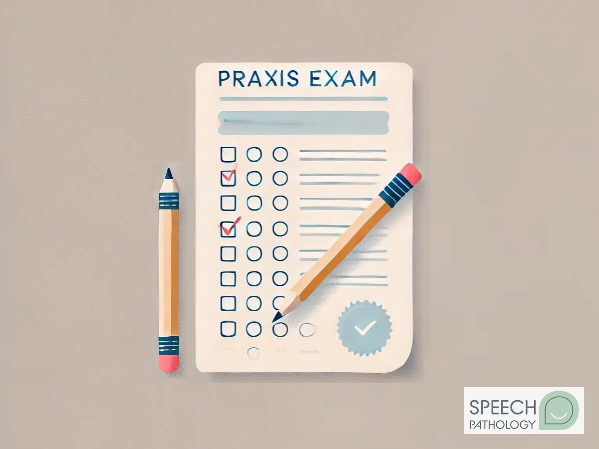 Praxis Exam for Speech-Language Pathology: Complete Guide